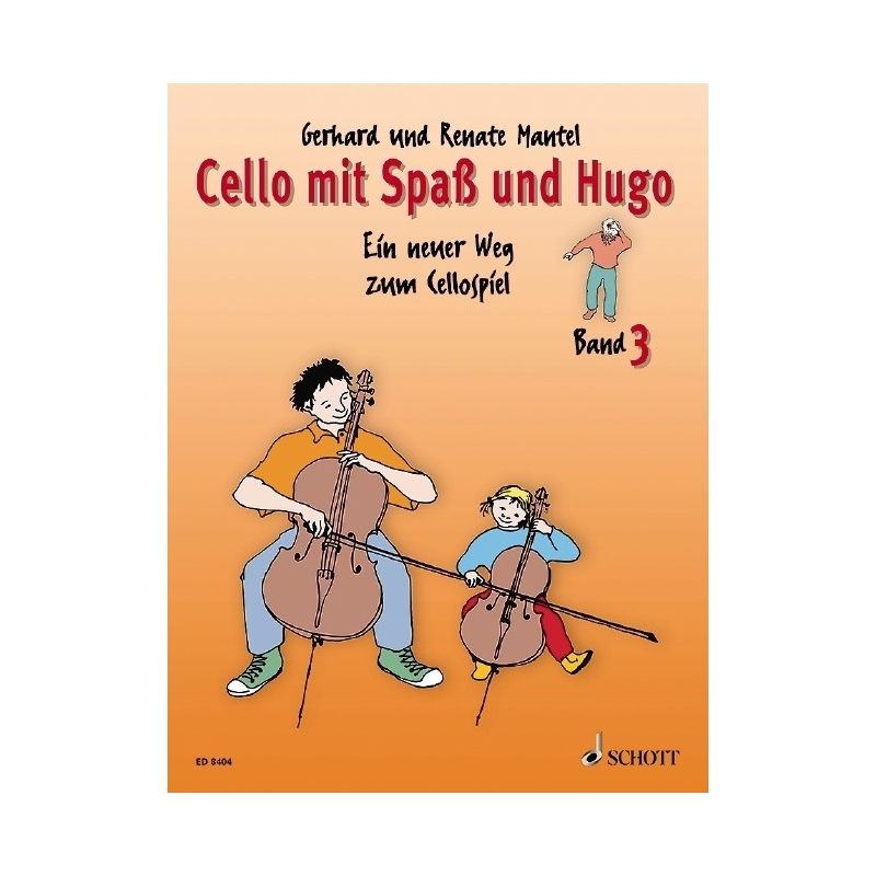 Mantel & Mantel - Cello mit Spaß und Hugo Vol. 3