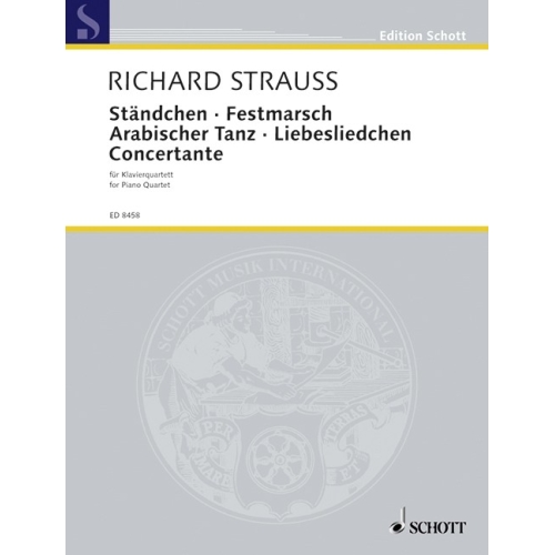 Strauss, Richard - Ständchen / Festmarsch / Arabischer Tanz / Liebesliedchen / Concertante  AV. 168, 178, 182, 157