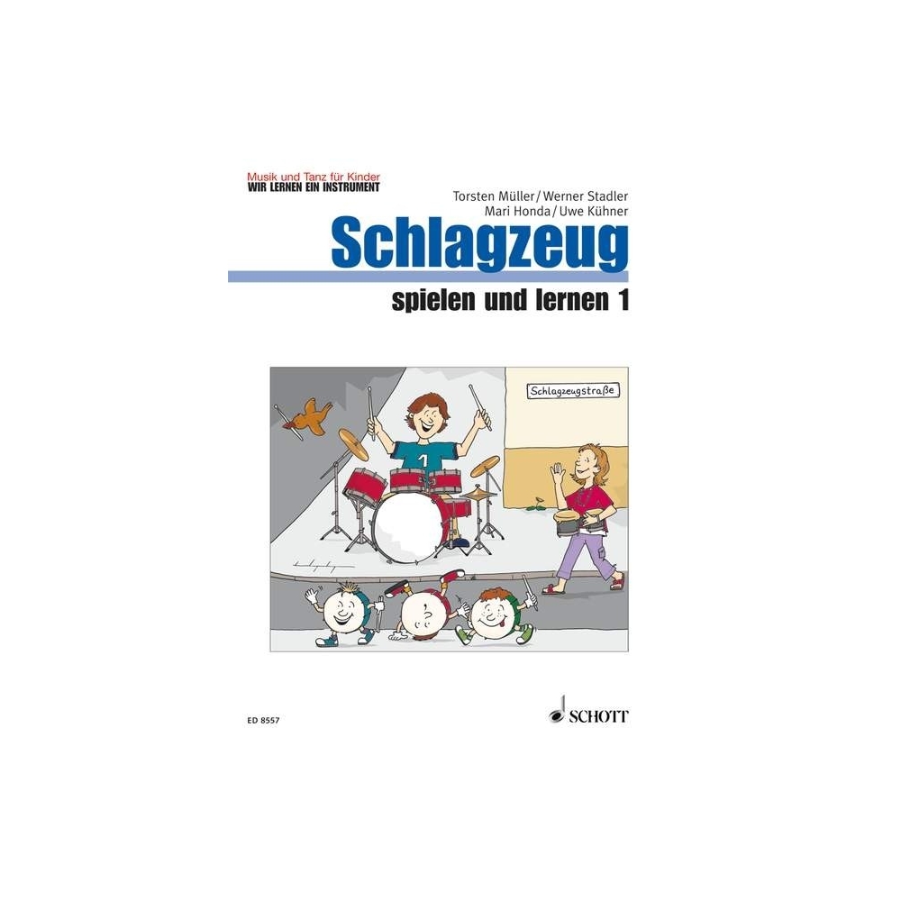 Schlagzeug spielen und lernen Vol. 1