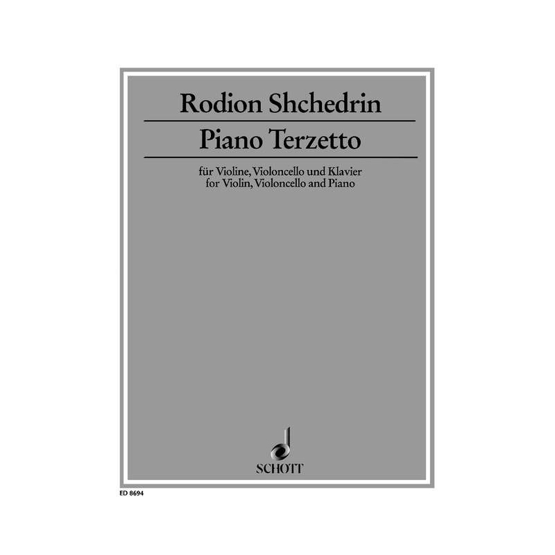 Chedrine, Rodion - Piano Terzetto 