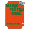 Jerratsch, Gisela - Meine Flötenfibel 