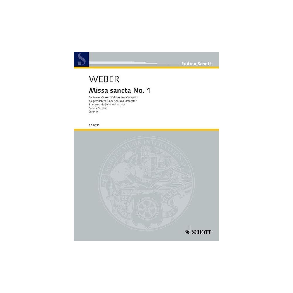 Weber, Carl Maria von - Missa sancta No. 1 Eb major WeV A.2 / WeV A.3 