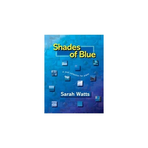 Watts, Sarah - Shades of Blue