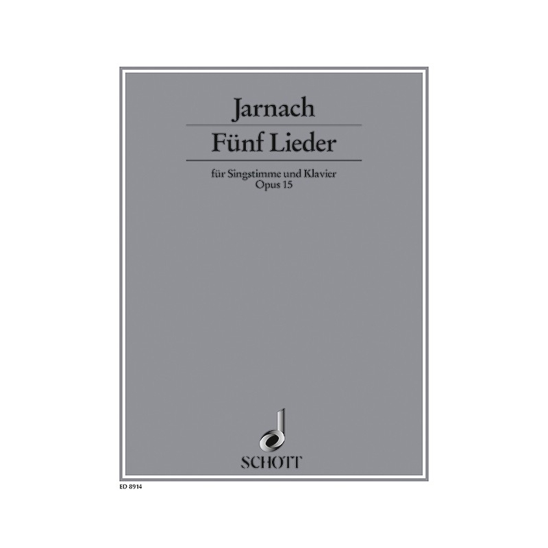 Jarnach, Philipp - 5 Songs op. 15 