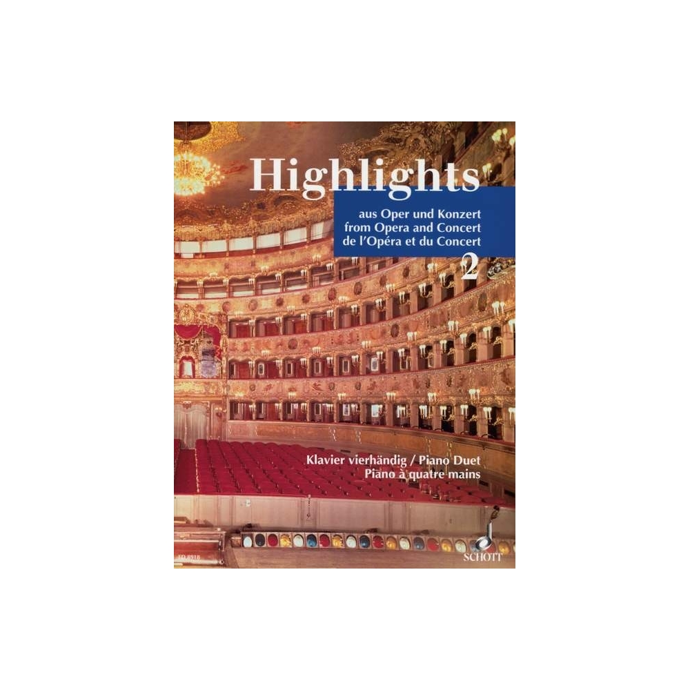 Highlights from Opera and Concert   Band 2 - Famous Pieces in Easy Arrangements for Piano Duet