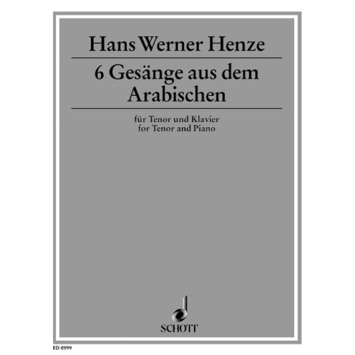 Henze, Hans Werner - Six songs from the Arabian 