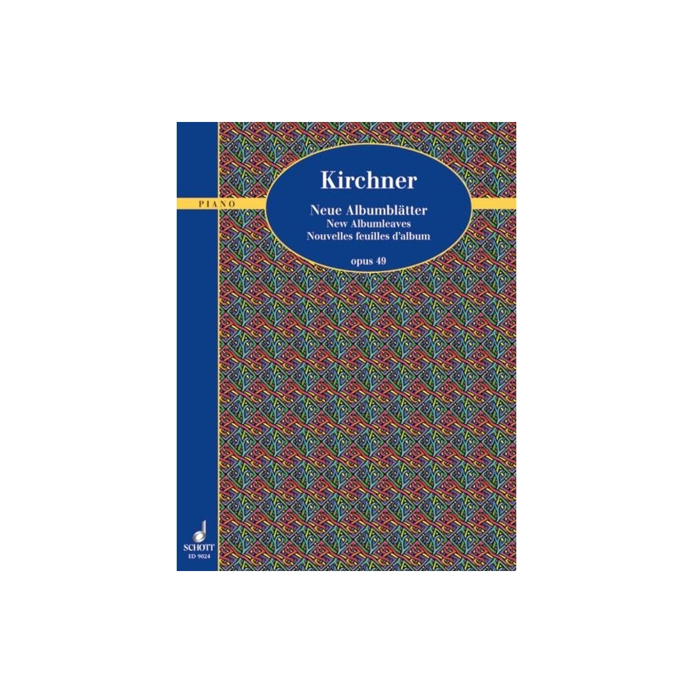 Kirchner, Theodor - New Album leaves op. 49