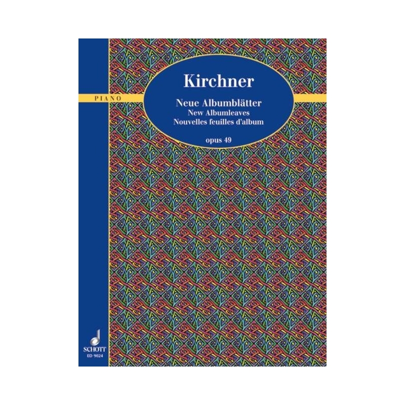 Kirchner, Theodor - New Album leaves op. 49