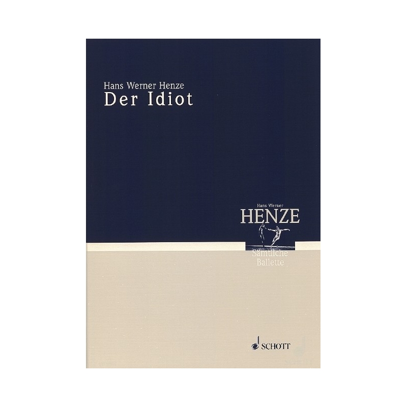 Henze, Hans Werner - Der Idiot 