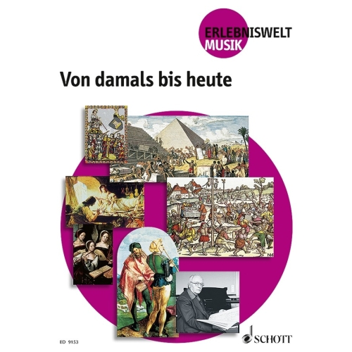 Von damals bis heute 