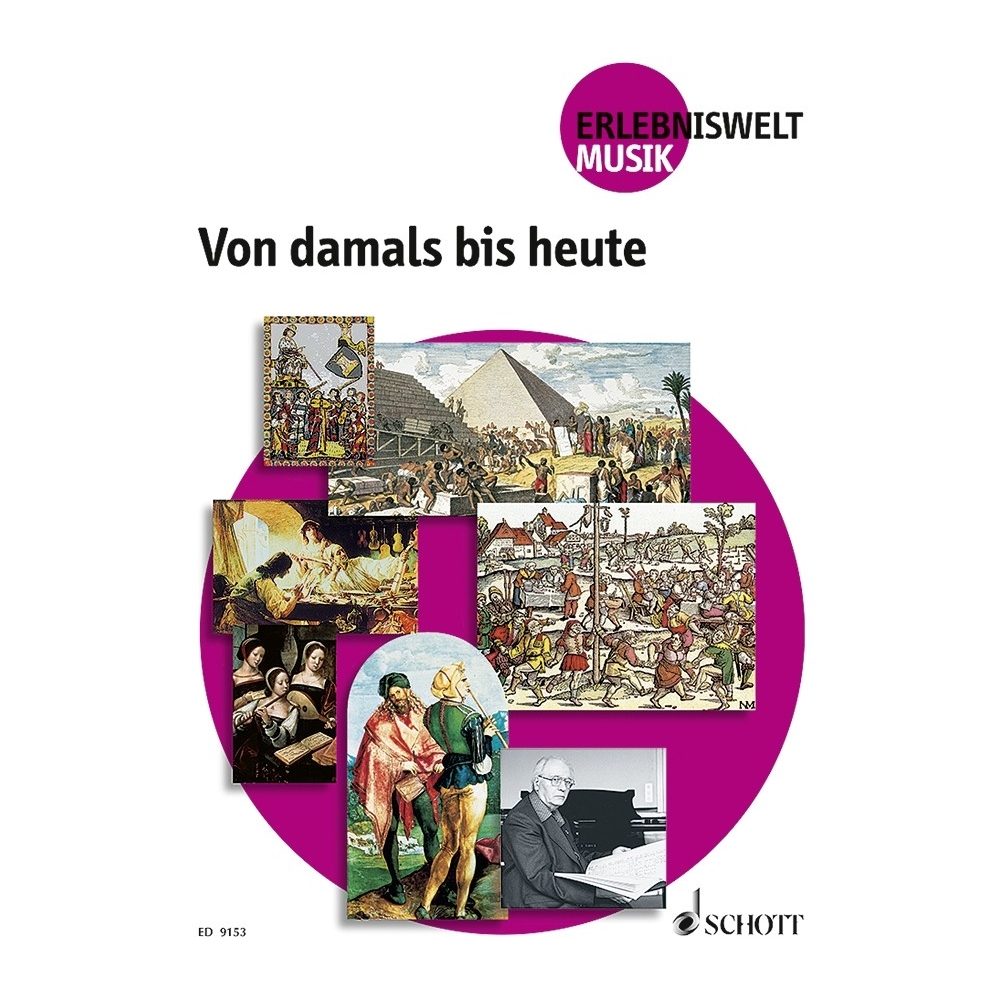 Von damals bis heute 
