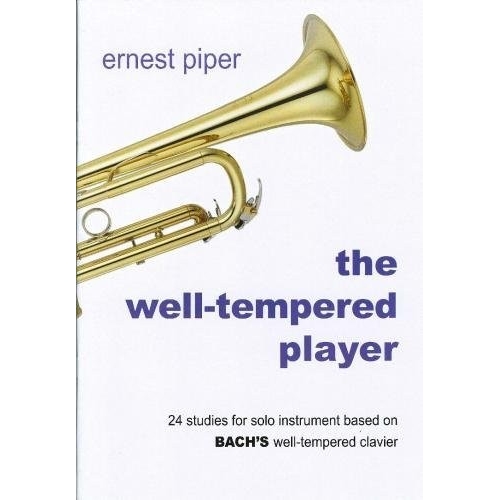 Piper, Ernest - The Well-Tempered Player