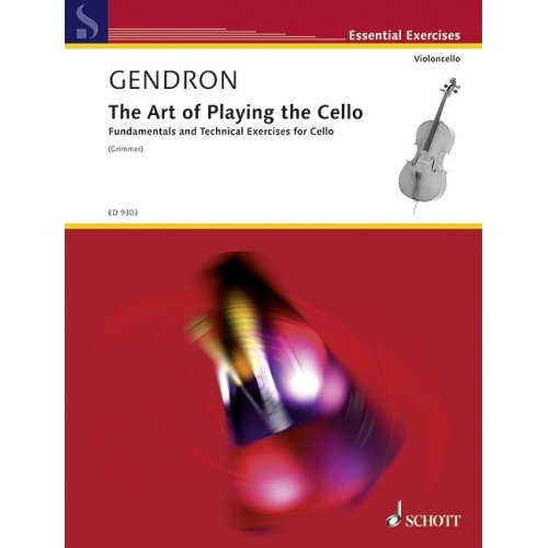Gendron, Maurice - The Art of Playing the Cello