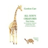 Carr, Gordon - All God's Creatures