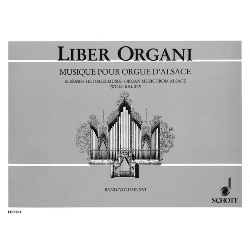 Four Centuries of organ music from Alsace Vol. 16