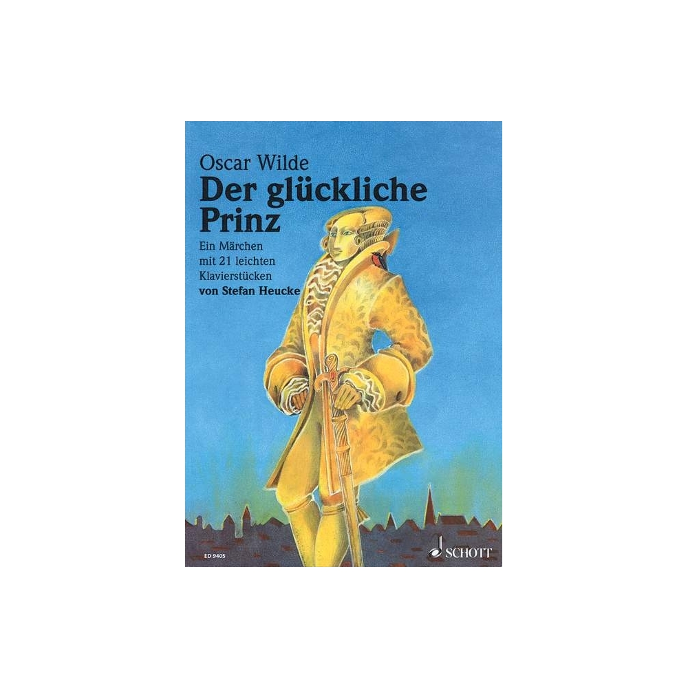 Heucke, Stefan - Der glückliche Prinz op. 28 