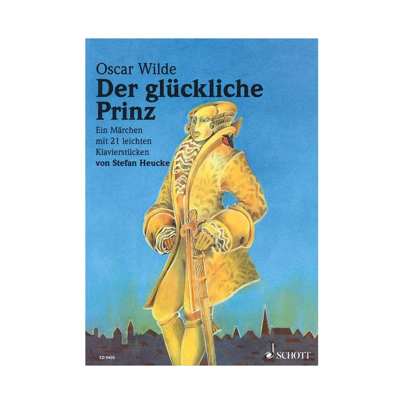 Heucke, Stefan - Der glückliche Prinz op. 28 