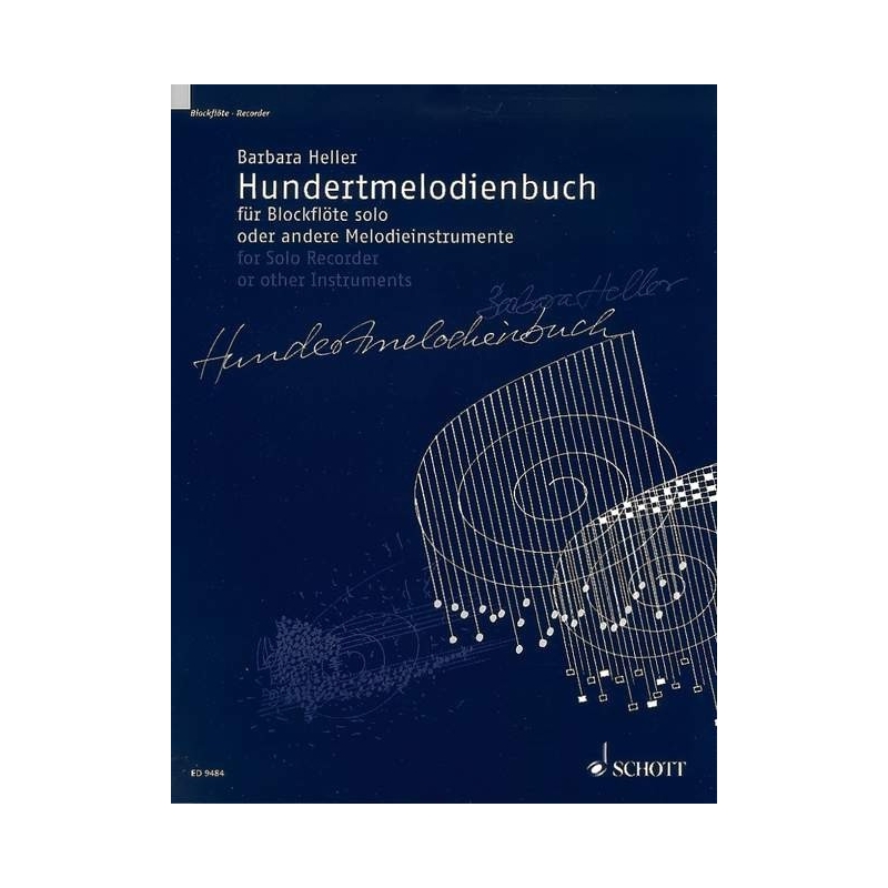 Heller, Barbara - Hundertmelodienbuch (Hundred Melody Book) for Recorder