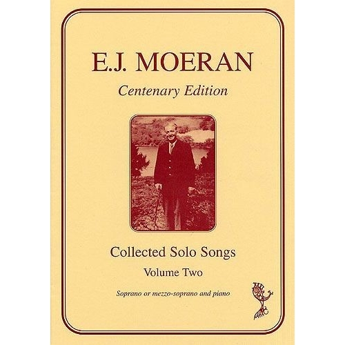 Moeran, E J - Collected Solo Songs, Volume Two