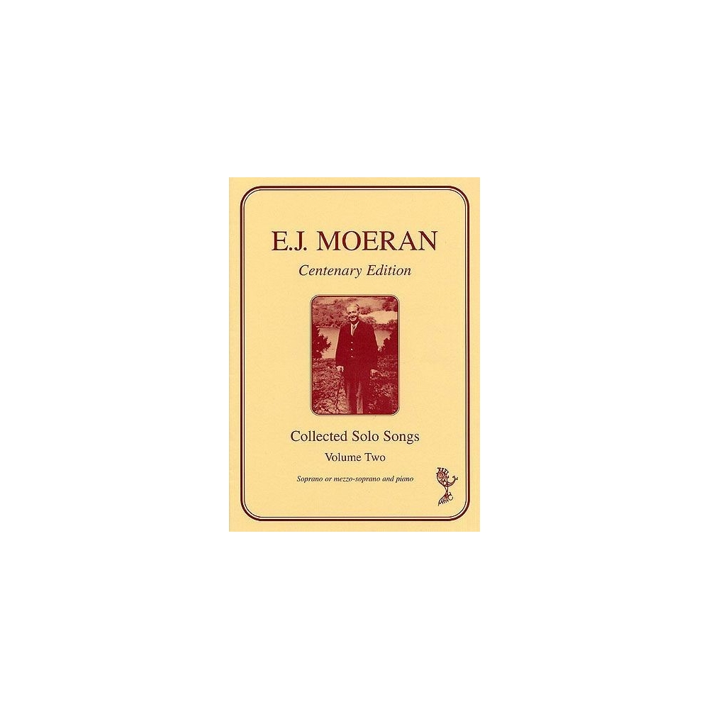 Moeran, E J - Collected Solo Songs, Volume Two