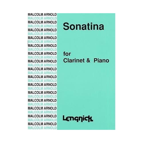 Arnold, Malcolm - Sonatina for Clarinet and Piano Opus 29