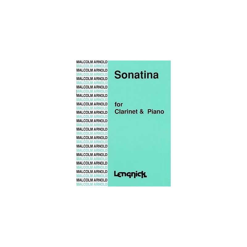 Arnold, Malcolm - Sonatina for Clarinet and Piano Opus 29