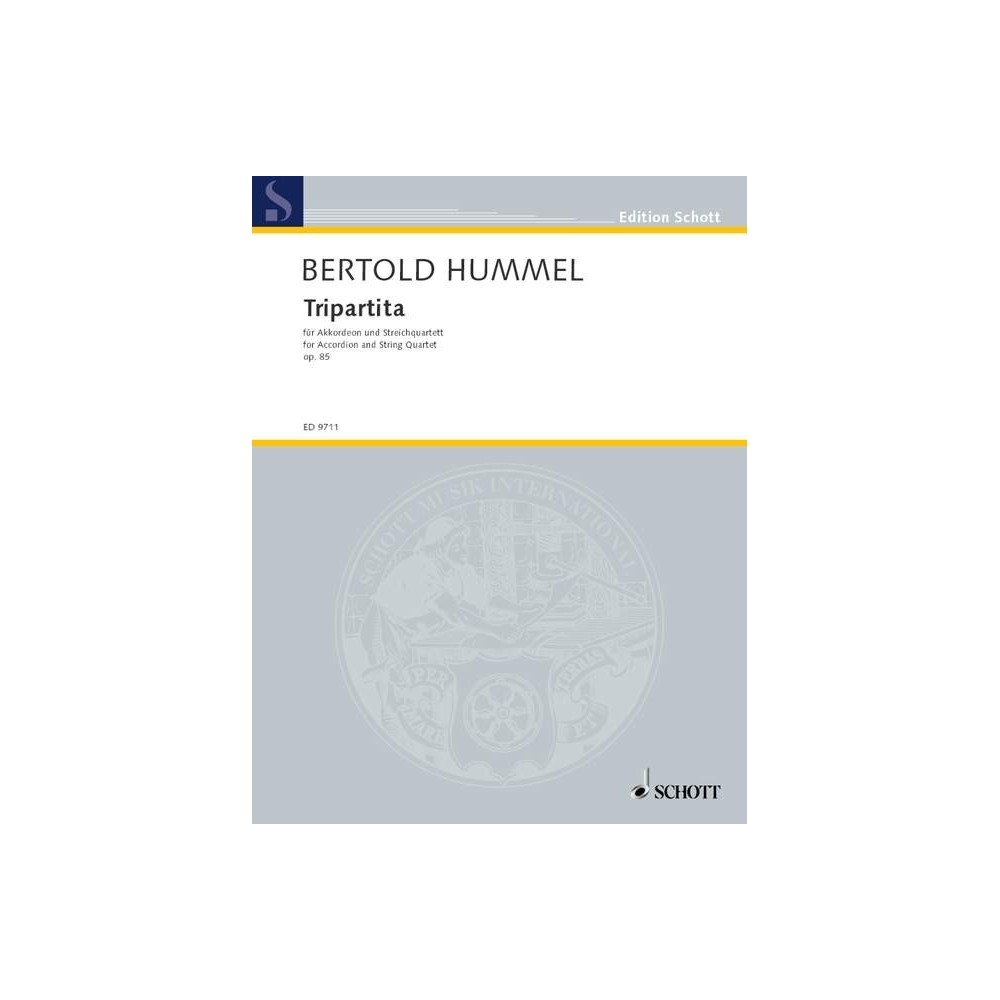 Hummel, Bertold - Tripartita op. 85