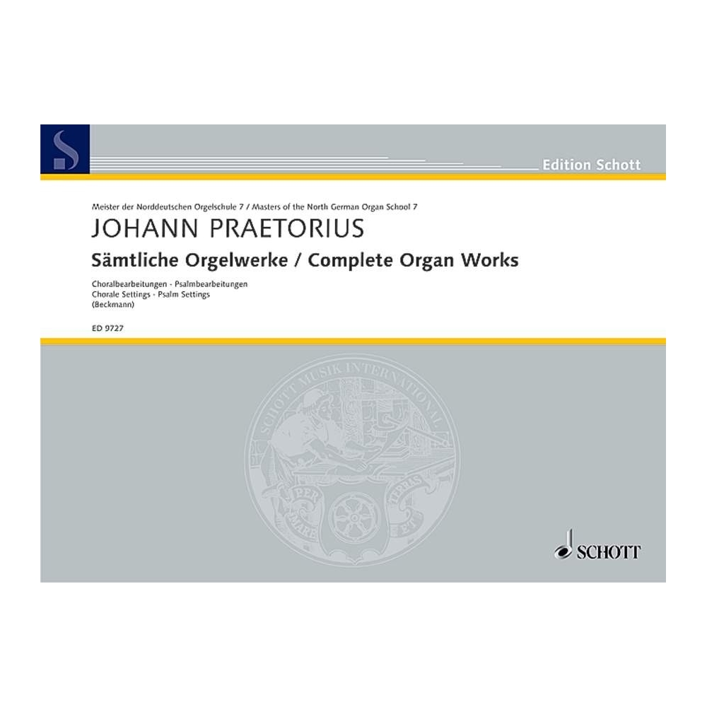 Praetorius, Johann - Complete Organ Works
