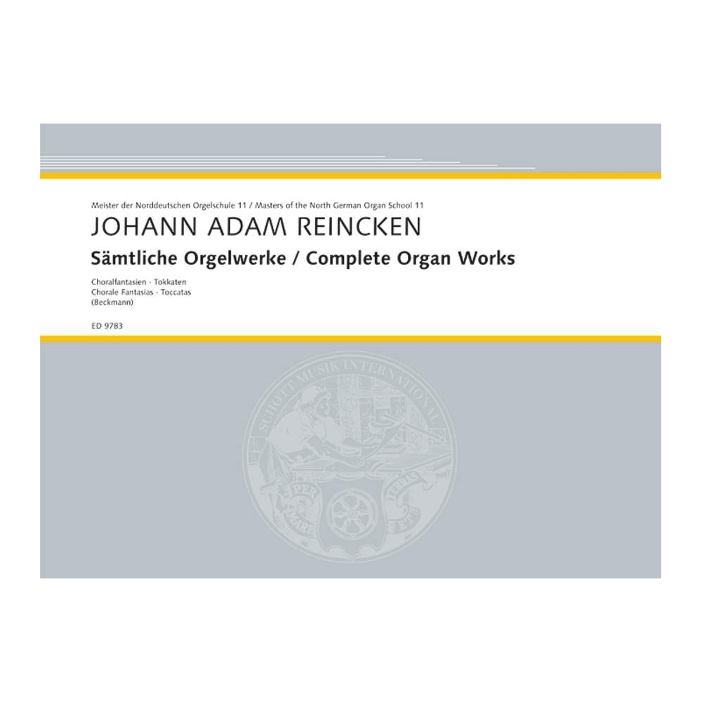Reincken, Johann Adam - Complete Organ Works
