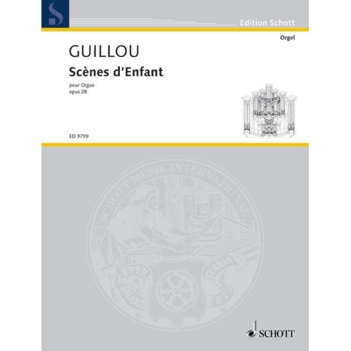 Guillou, Jean - Scènes denfant op. 28