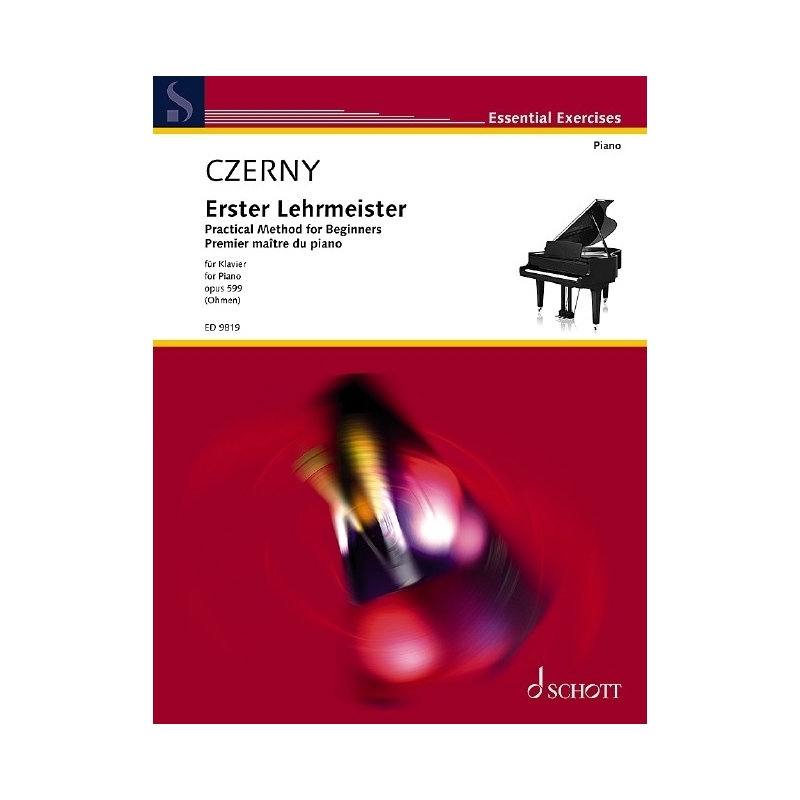 Czerny, Carl - First Instructor of the Piano op. 599