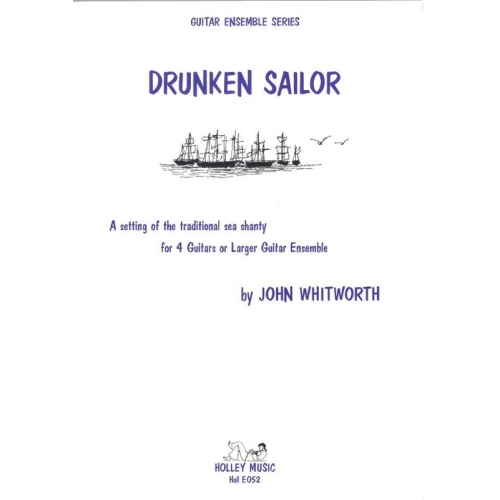 Whitworth, John - Drunken Sailor (guitar quartet or ensemble)