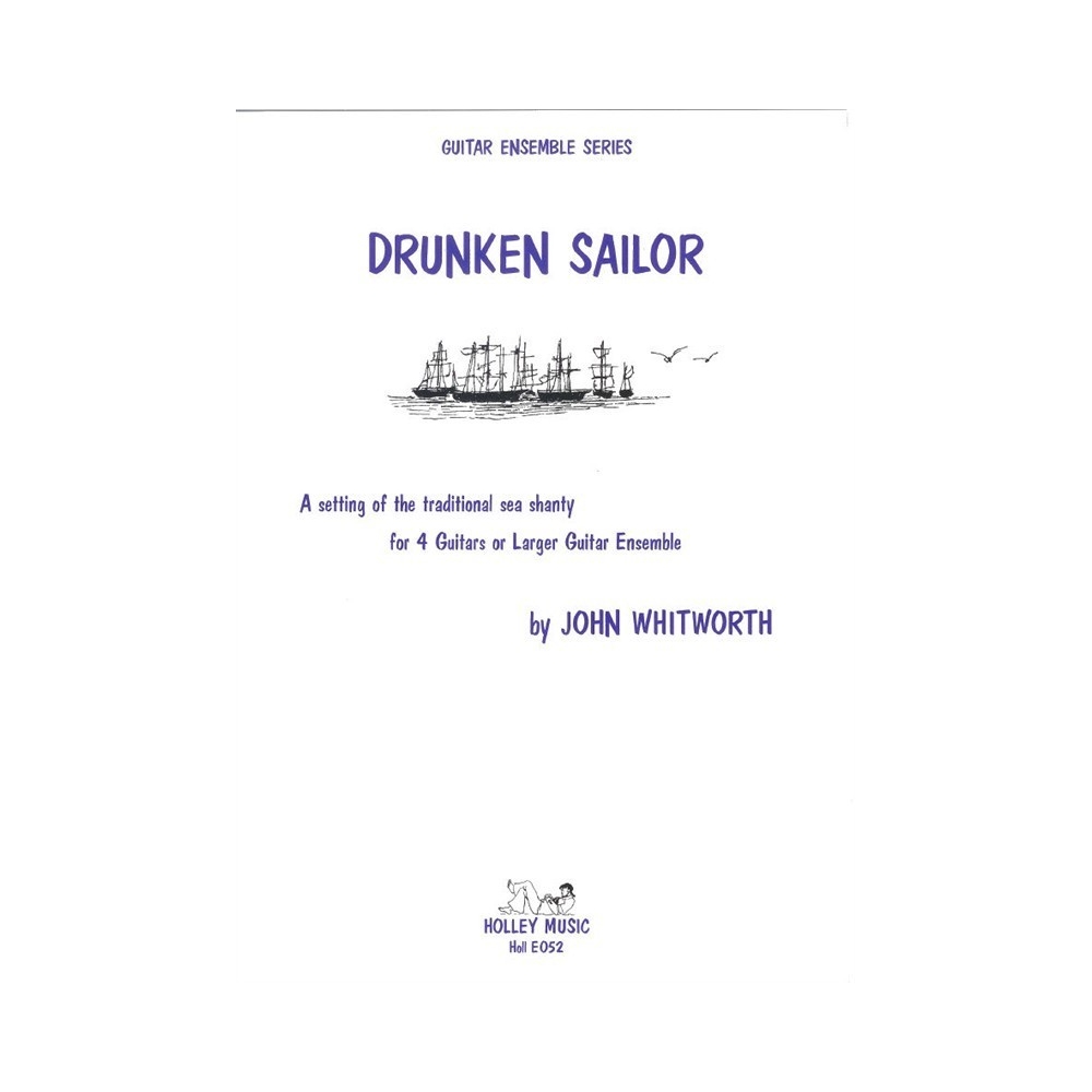 Whitworth, John - Drunken Sailor (guitar quartet or ensemble)