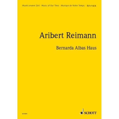Reimann, Aribert - Bernarda Albas Haus 