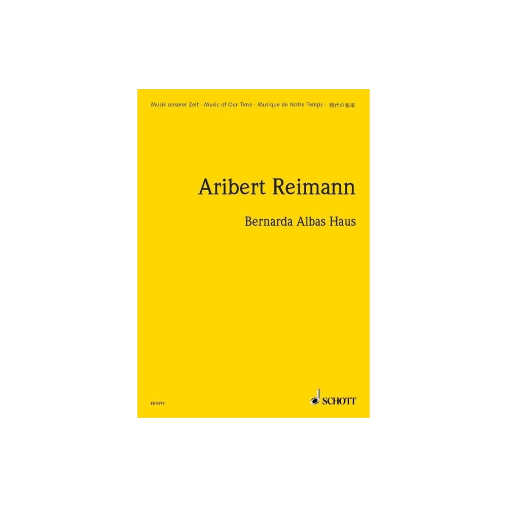 Reimann, Aribert - Bernarda Albas Haus 