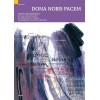 Dona nobis pacem - Comfort and Hope in Song - 36 old and new songs