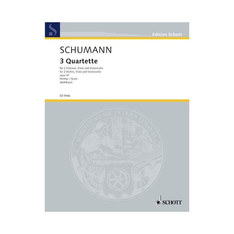 Schumann, Robert - 3 Quartets op. 41