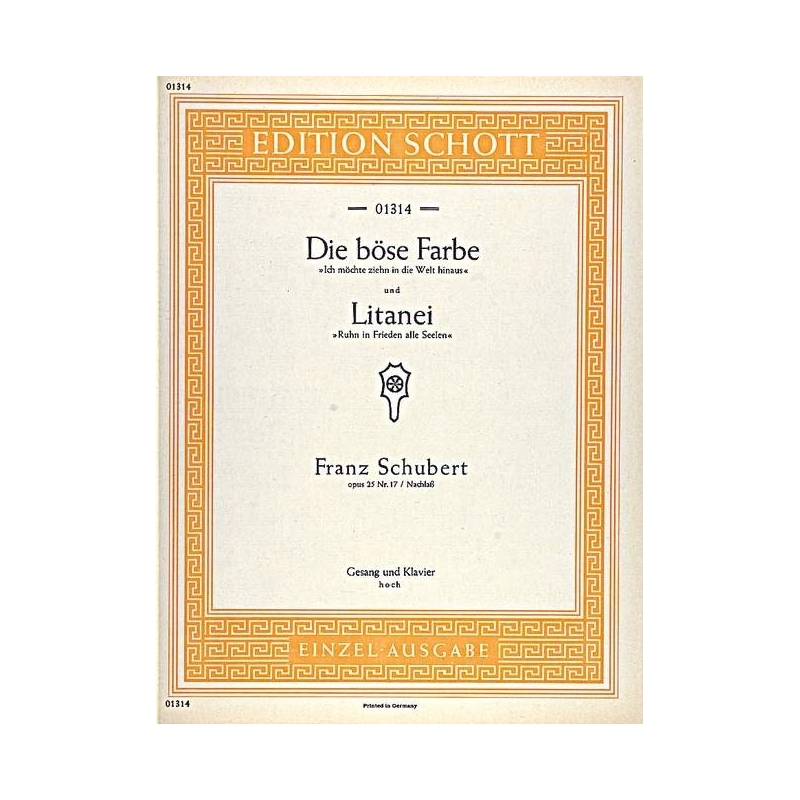 Schubert, Franz - Die böse Farbe / Litanei D 795 / D 343 