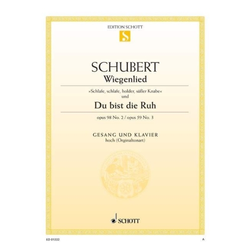 Schubert, Franz - Wiegenlied / Du bist die Ruh op. 98/2 / op. 59/3 D 498 / D 776