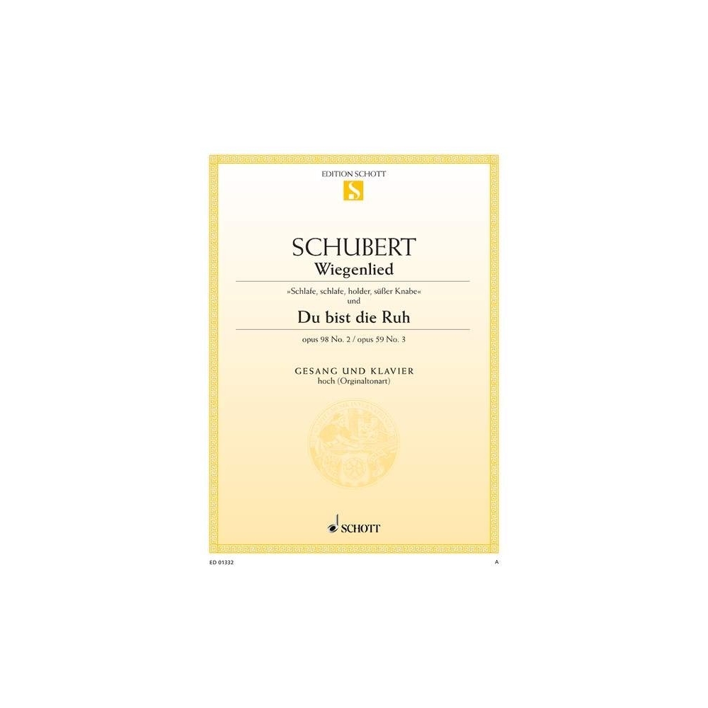 Schubert, Franz - Wiegenlied / Du bist die Ruh op. 98/2 / op. 59/3 D 498 / D 776