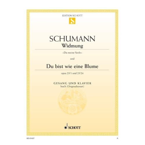 Schumann, Robert - Widmung / Du bist wie eine Blume op. 25/1 und 24