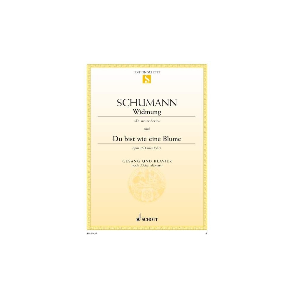Schumann, Robert - Widmung / Du bist wie eine Blume op. 25/1 und 24