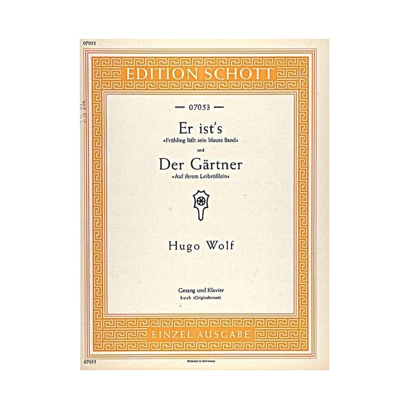 Wolf, Hugo Philipp Jakob - Er ist's / Der Gärtner 