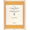 Wolf, Hugo Philipp Jakob - Anakreons Grab / Gesang Weylas 