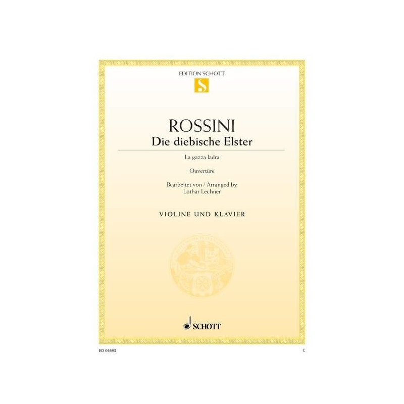 Rossini, Gioacchino Antonio - La gazza ladra