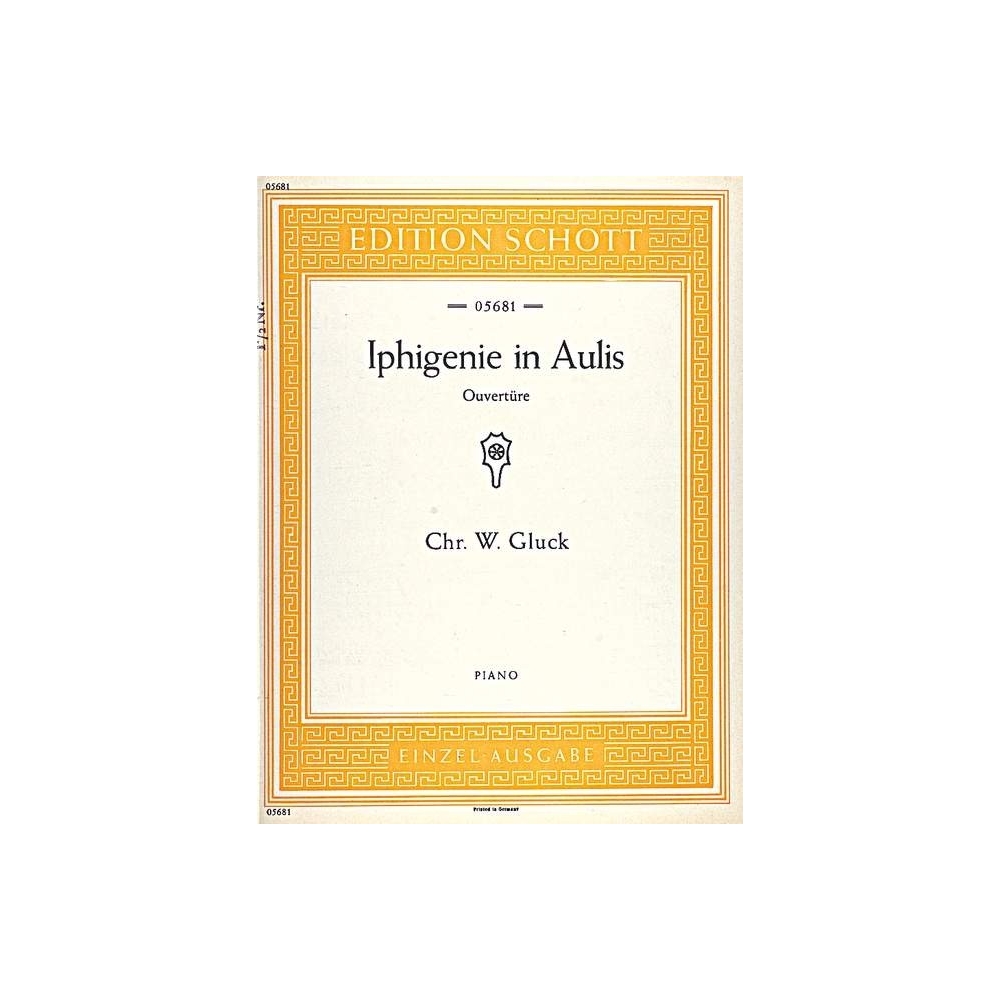 Gluck, Christoph Willibald (Ritter von) - Iphigenie in Aulis