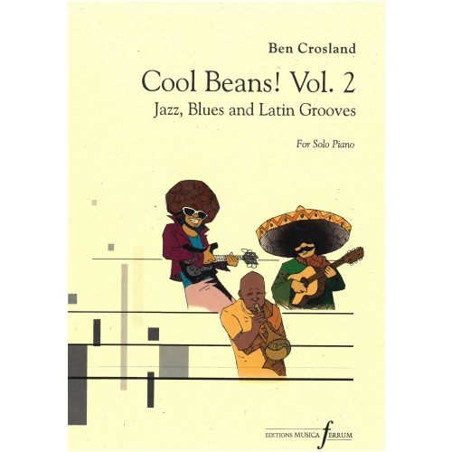 Crosland, Ben - Cool Beans! Volume Two