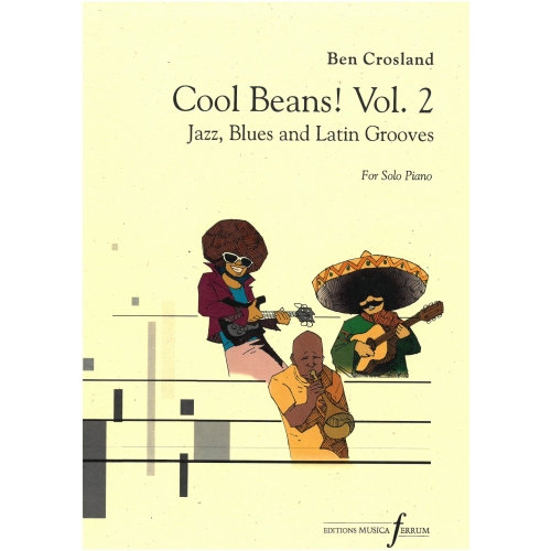 Crosland, Ben - Cool Beans!...