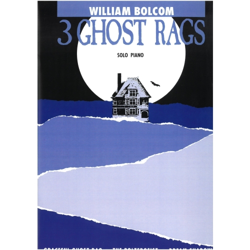 Bolcom, William - 3 Ghost Rags