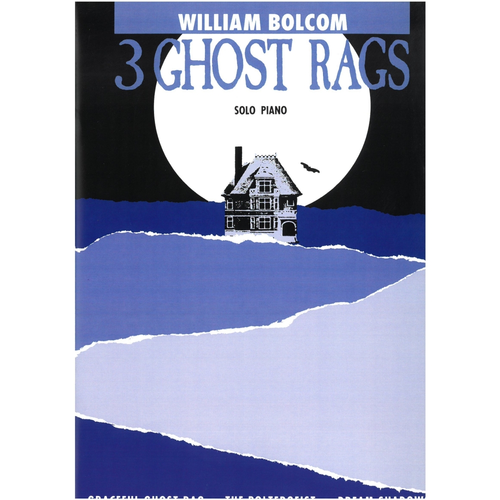 Bolcom, William - Three Ghost Rags